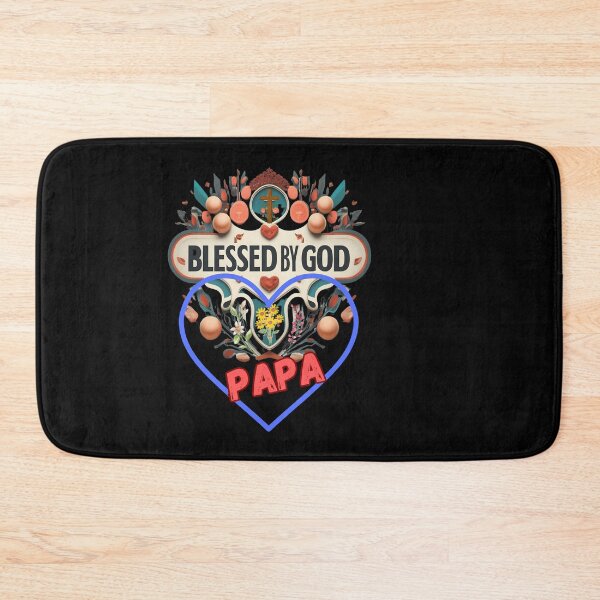 Item preview, BLESSED BY GOD PAPA designed and sold by carlos crane.