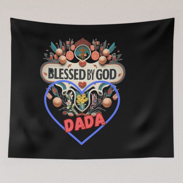 Item preview, BLESSED BY GOD DADA designed and sold by carlos crane.