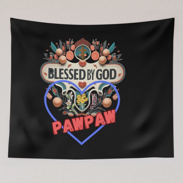 Item preview, BLESSED BY GOD PAWPAW designed and sold by carlos crane.