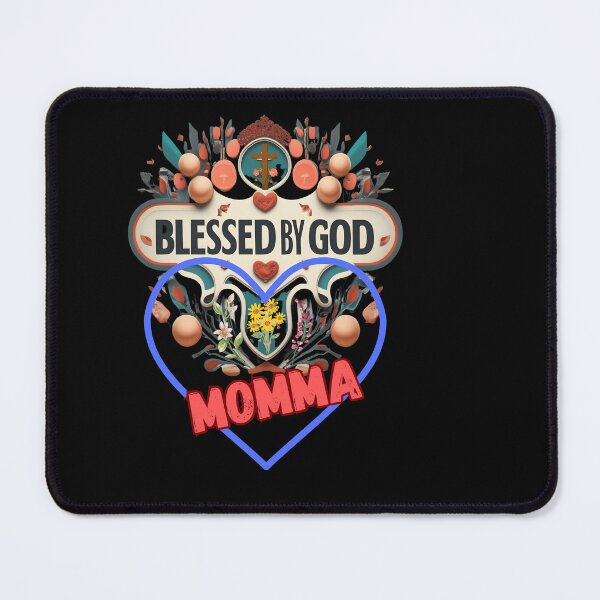 Item preview, BLESSED BY GOD MOMMA designed and sold by carlos crane.