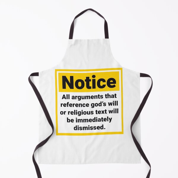 Item preview, Notice will dismiss religious arguments designed and sold by Rachel the Artist .