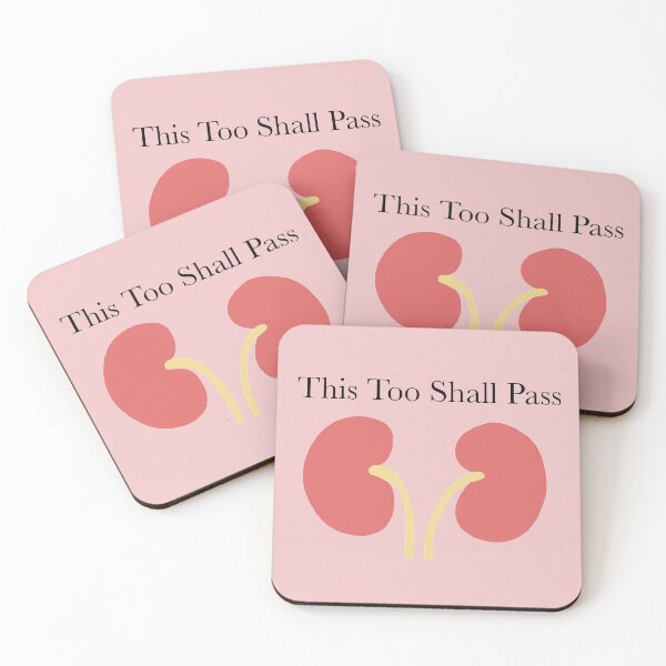 Item preview, Nephrology Joke - This Too Shall Pass designed and sold by peachesandfizz.