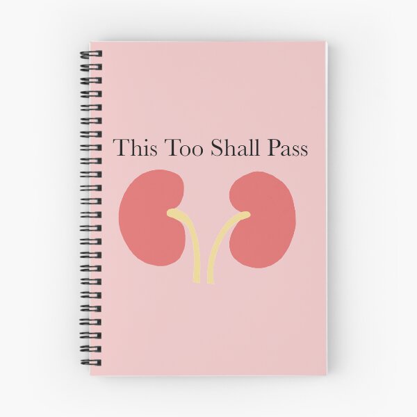 Item preview, Nephrology Joke - This Too Shall Pass designed and sold by peachesandfizz.
