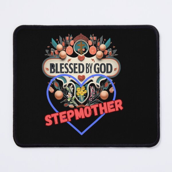 Item preview, BLESSED BY GOD STEPMOTHER designed and sold by carlos crane.