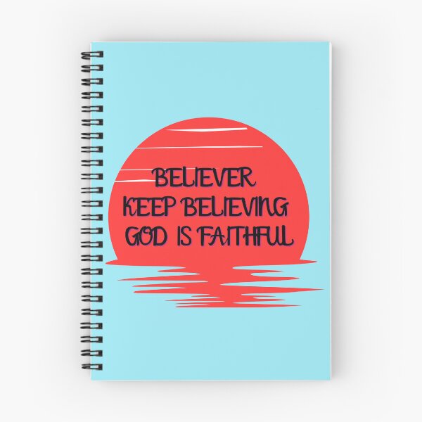 Item preview, Believer Keep Believing God is Faithful designed and sold by ANewGlory.
