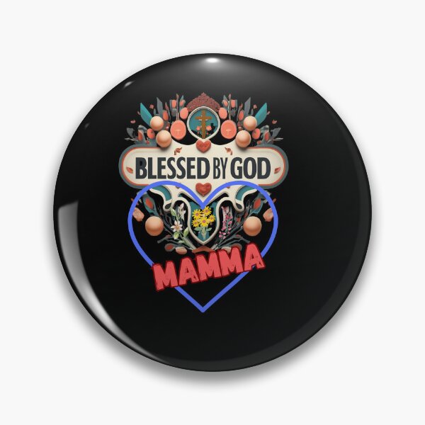 Item preview, BLESSED BY GOD MAMMA designed and sold by carlos crane.