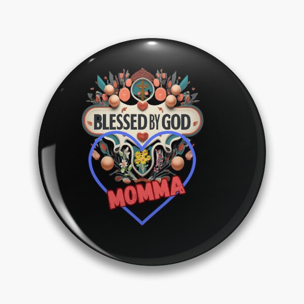 Item preview, BLESSED BY GOD MOMMA designed and sold by carlos crane.