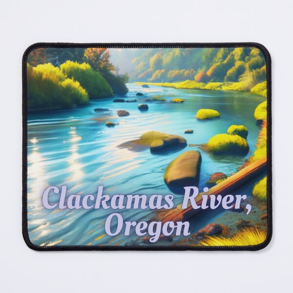 Item preview, Clackamas River Oregon designed and sold by OregonsOwn.