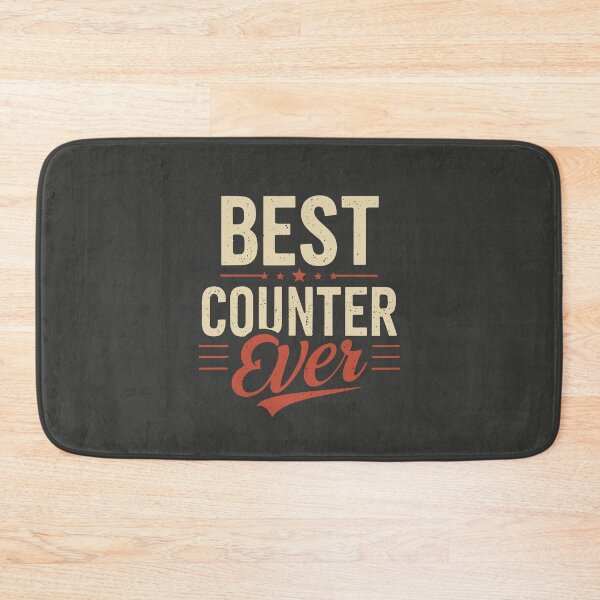 Item preview, Best Counter Ever Slogan designed and sold by SweetClicks123.
