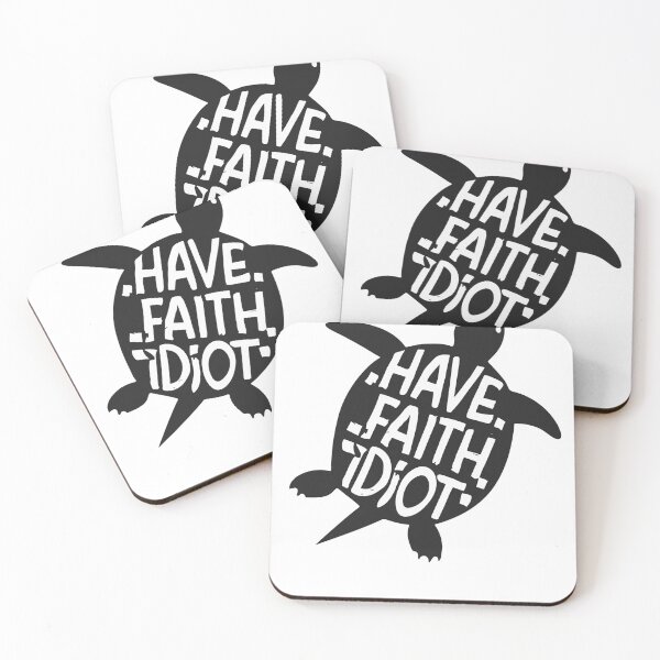 Item preview, Have Faith Idiot Motivational Turtle Artwork designed and sold by Collision19.