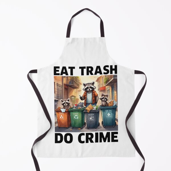 Item preview, Eat Trash Do Crime, Live Fast Eat Trash, Funny Raccoon designed and sold by Porcupine Tees ⭐⭐⭐⭐⭐.