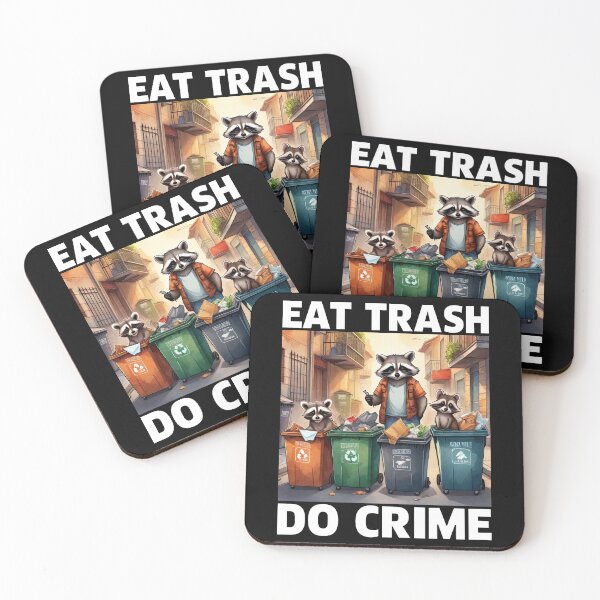 Item preview, Eat Trash Do Crime, Live Fast Eat Trash, Funny Raccoon designed and sold by Porcupine Tees ⭐⭐⭐⭐⭐.