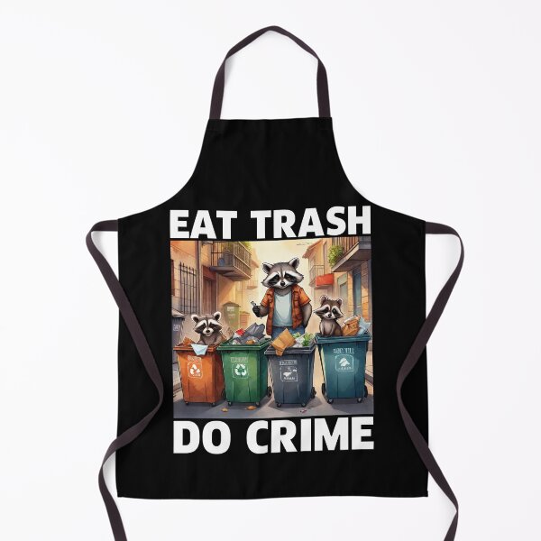 Item preview, Eat Trash Do Crime, Live Fast Eat Trash, Funny Raccoon designed and sold by Porcupine Tees ⭐⭐⭐⭐⭐.