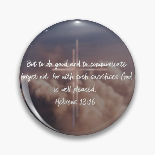 Item preview, Hebrews 13:16 designed and sold by Michewilt384.