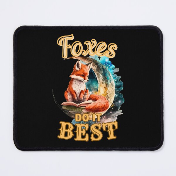 Item preview, Foxes Do It Best. fox saying designed and sold by FoxVibes.