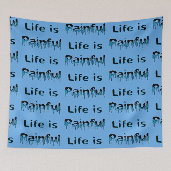 Item preview, Life is painful designed and sold by Keatos.