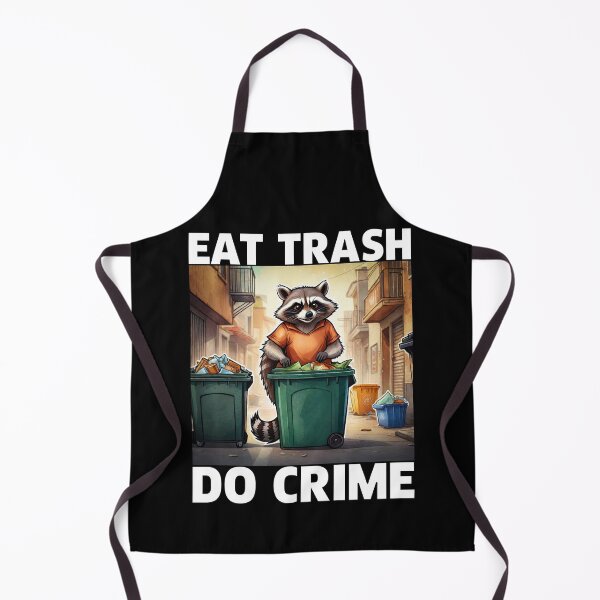 Item preview, Eat Trash Do Crime, Live Fast Eat Trash, Funny Raccoon designed and sold by Porcupine Tees ⭐⭐⭐⭐⭐.