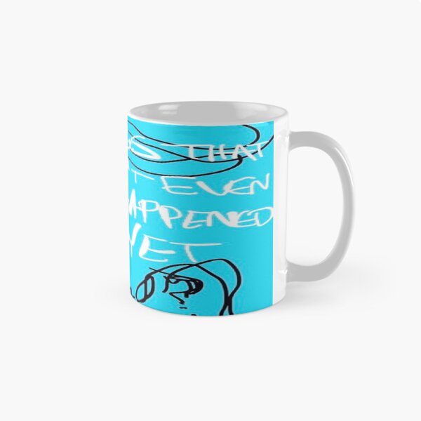 Item preview, I Grieve Things That Haven’t Even Happened Yet designed and sold by cctats22.