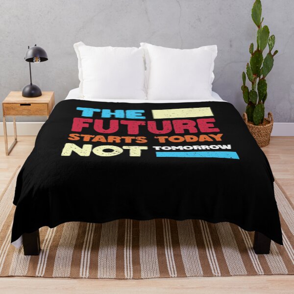Item preview, The Future Starts Today Not Tomorrow designed and sold by Merchrise.