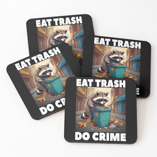 Item preview, Eat Trash Do Crime, Live Fast Eat Trash, Funny Raccoon designed and sold by Porcupine Tees ⭐⭐⭐⭐⭐.