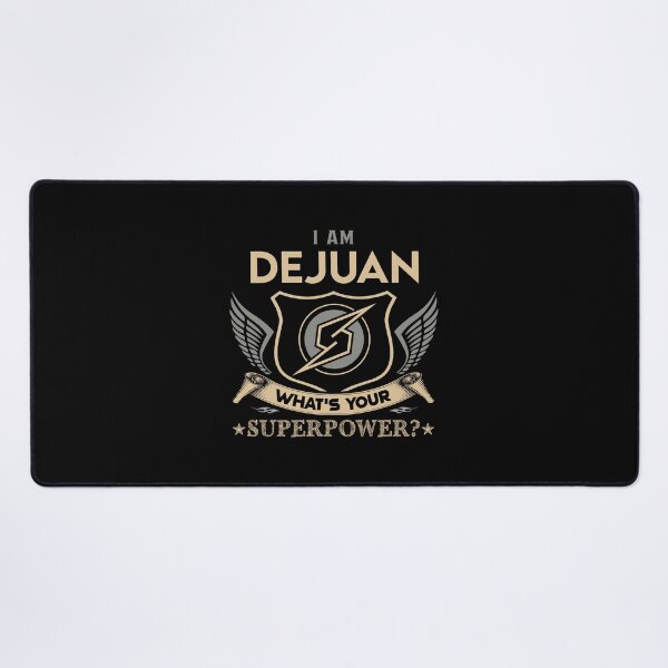 Item preview, Dejuan Name - Dejuan Superpower designed and sold by testreg1.