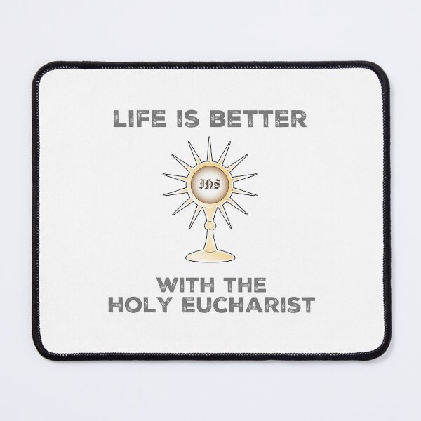 Item preview, Life is Better with the Holy Eucharist designed and sold by KTSubz Faith & Fun Designs.