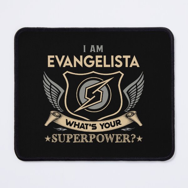 Item preview, Evangelista Name - Evangelista Superpower designed and sold by testreg1.