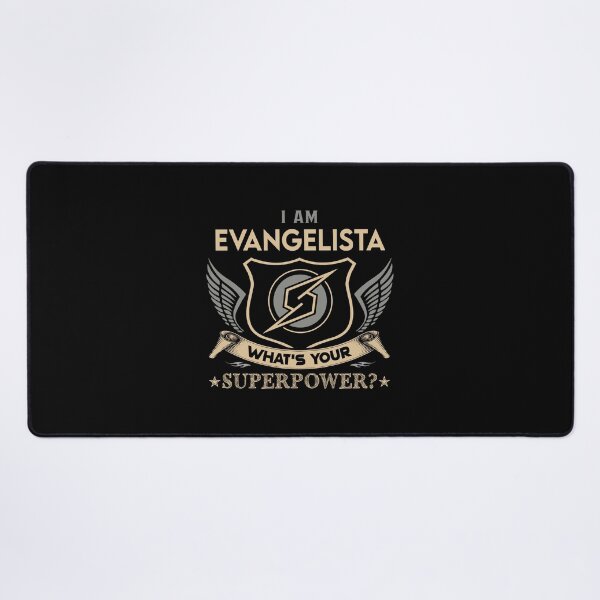 Item preview, Evangelista Name - Evangelista Superpower designed and sold by testreg1.