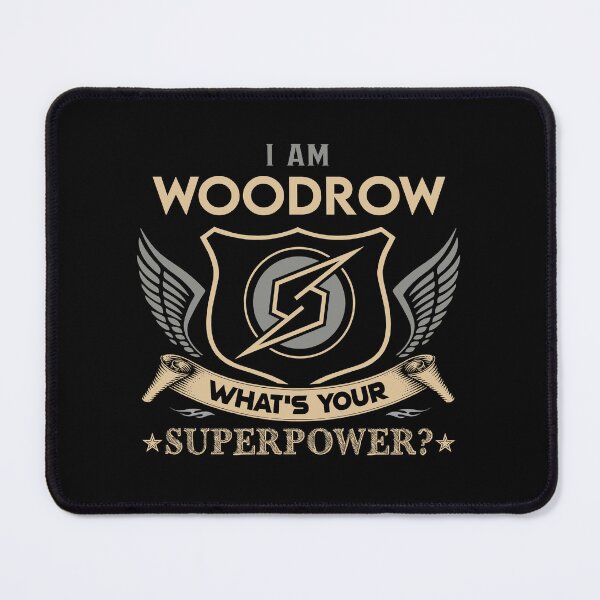 Item preview, Woodrow Name - Woodrow Superpower designed and sold by testreg1.