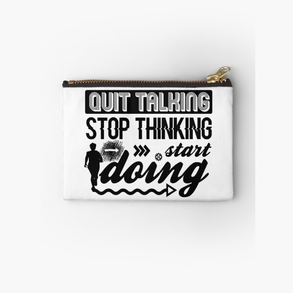 Item preview, Quit Talking Stop Thinking Start Doing designed and sold by DabGraphic.