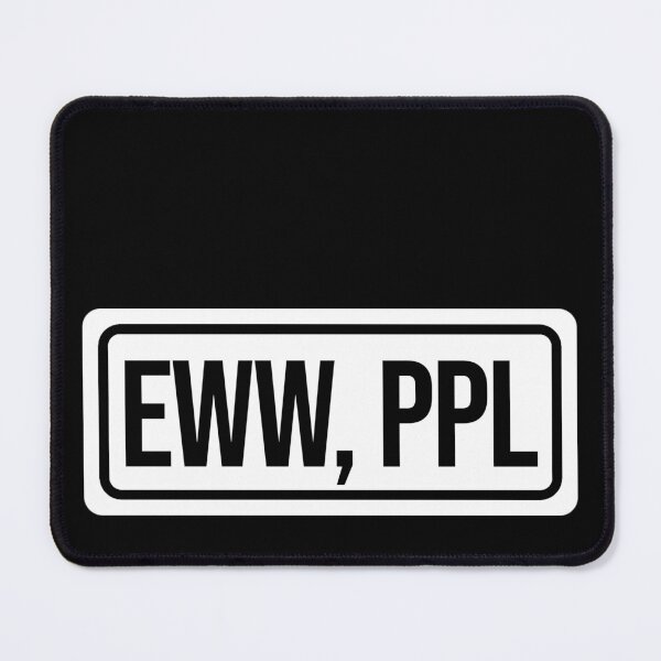 Item preview, Funny Eww people designed and sold by DisenyosDeMike.