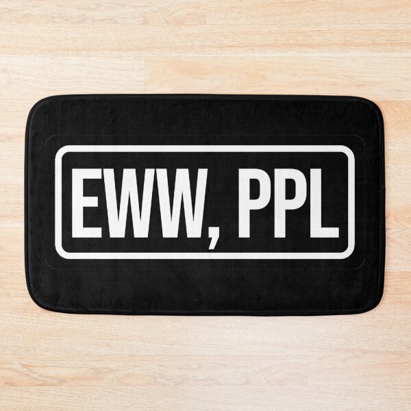 Item preview, Funny Eww people designed and sold by DisenyosDeMike.