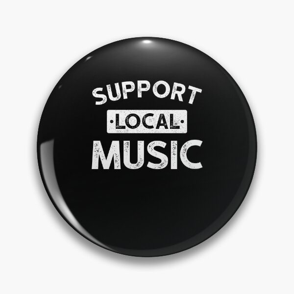 Item preview, Support Local Music designed and sold by ruinzahelva.