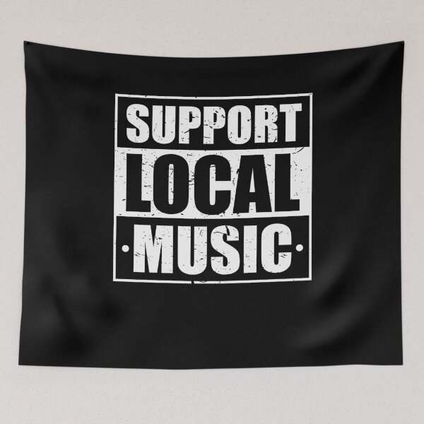 Item preview, Support Local Music 2 designed and sold by ruinzahelva.