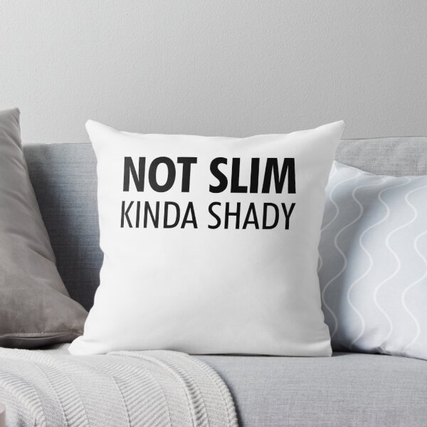 Item preview, Not slim kinda shady  designed and sold by ruinzahelva.