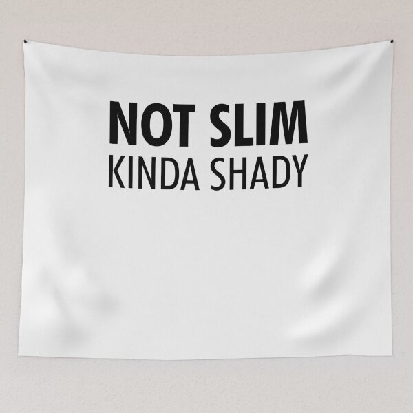 Item preview, Not slim kinda shady  designed and sold by ruinzahelva.