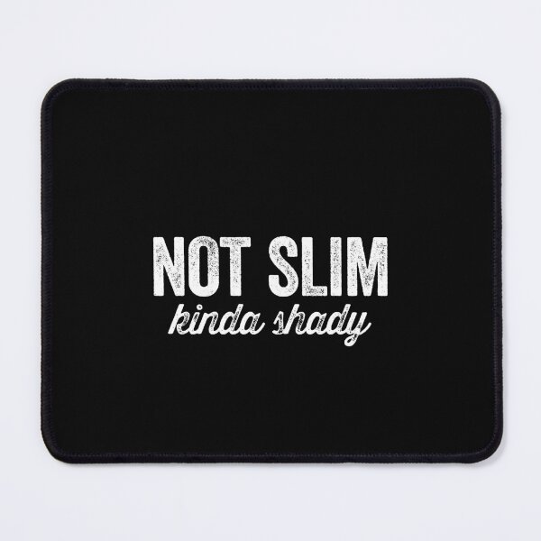 Item preview, Not slim kinda shady 9 designed and sold by ruinzahelva.