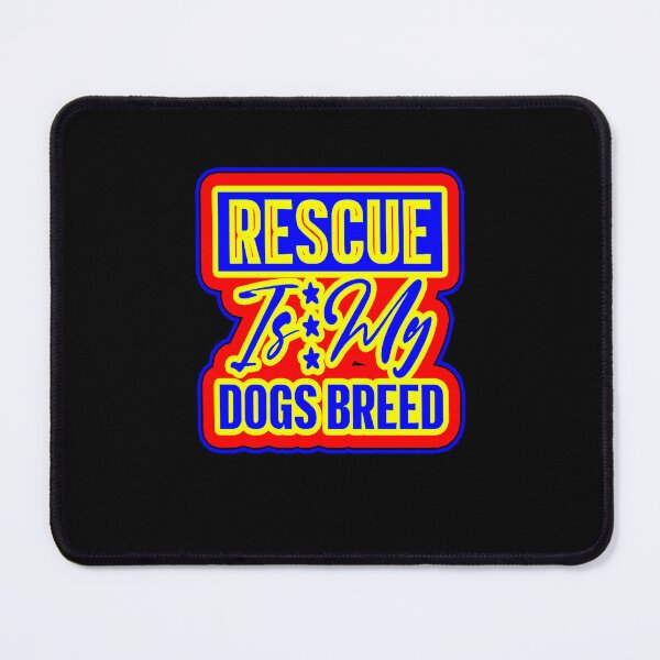 Item preview, rescue is my dogs breed designed and sold by creativerooney.