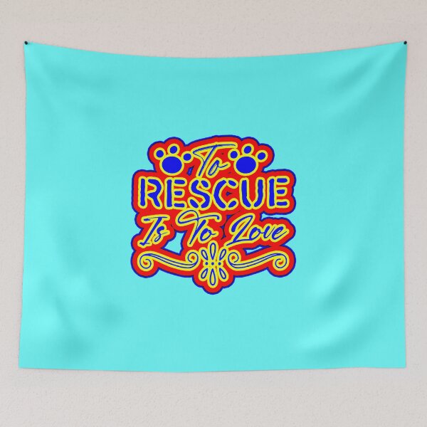 Item preview, to rescue is to love designed and sold by creativerooney.