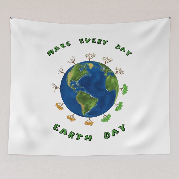 Item preview, Make Every Day Earth Day - Nature Environment Activism designed and sold by Basti09.