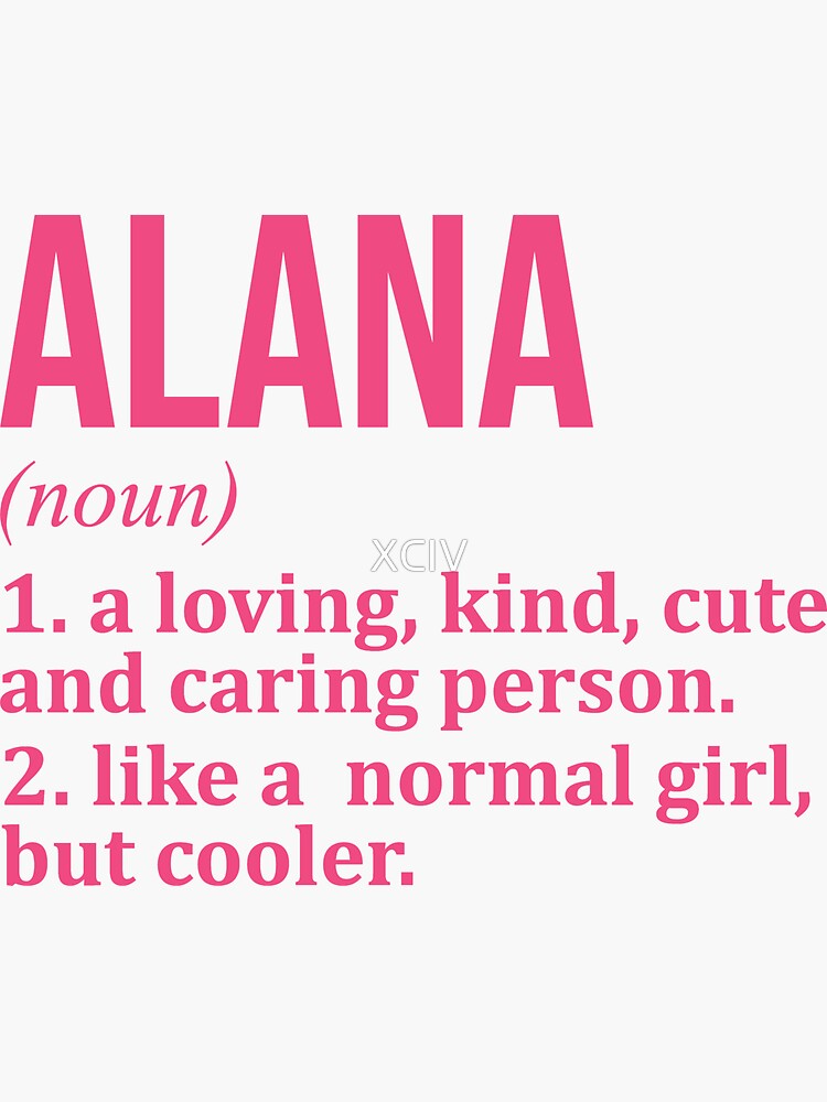 My name is alana deals what does it mean