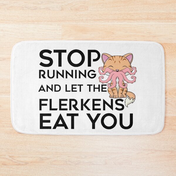 Item preview, Stop Running and let the Flerkens eat you | The Marvels designed and sold by sarahxxdll.
