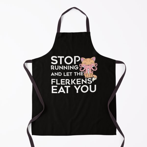 Item preview, Stop Running and let the Flerkens eat you | The Marvels designed and sold by sarahxxdll.