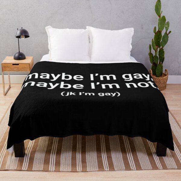 Item preview, "maybe I'm gay, maybe I'm not. (jk I'm gay)" Humorous Pride Identity Design designed and sold by KikiValley.