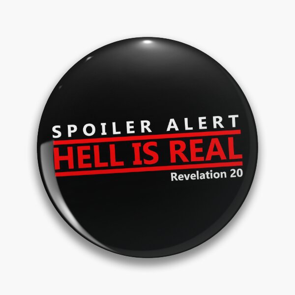 Item preview, SPOILER ALERT: HELL IS REAL designed and sold by Warih.