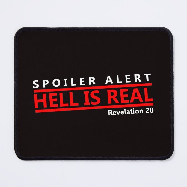 Item preview, SPOILER ALERT: HELL IS REAL designed and sold by Warih.