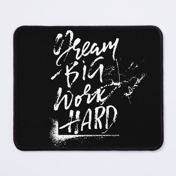 Item preview, Dream Big Work Hard designed and sold by artimplementer.