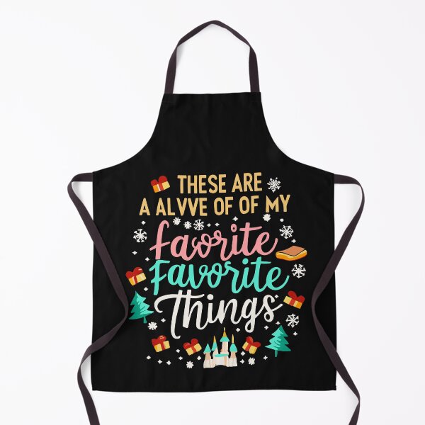 Item preview, These Are a Few of my Favorite Things Disney Christmas designed and sold by StillDow.