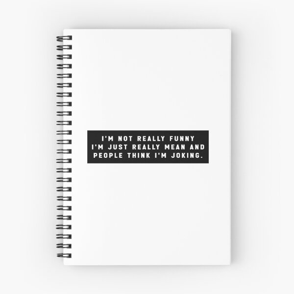 Item preview, I'm Not Really Funny I'm Just Mean And People Think I'm Joking. - Funny Quote Meme designed and sold by Jesticker.