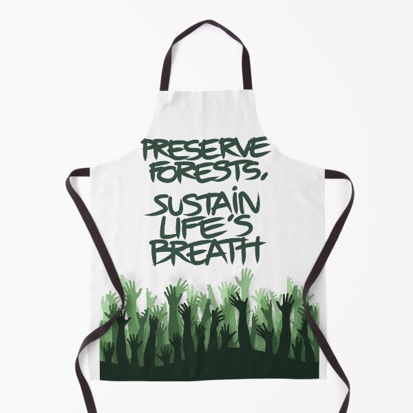 Item preview, Preserve Forests Sustain Lifes Breath designed and sold by CJansuebsri.